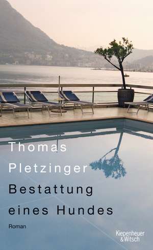 Bestattung eines Hundes de Thomas Pletzinger