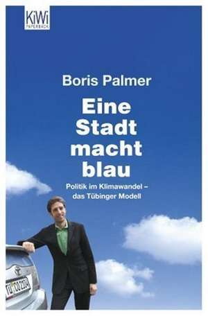 Palmer, B: Stadt macht blau