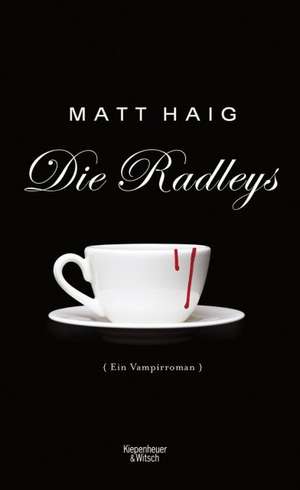 Die Radleys de Matt Haig