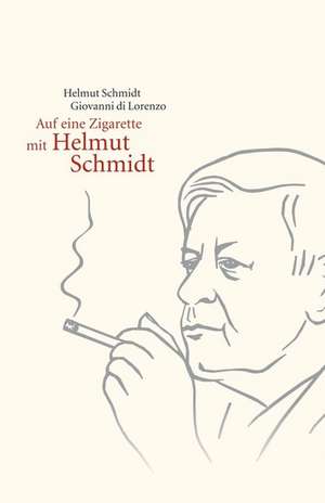 Auf eine Zigarette mit Helmut Schmidt de Helmut Schmidt