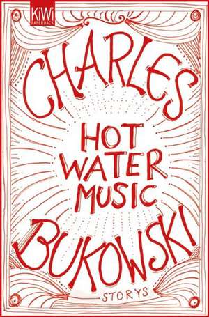 Hot Water Music de Charles Bukowski