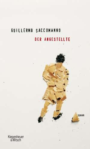 Der Angestellte de Guillermo Saccomanno