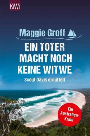 Ein Toter macht noch keine Witwe de Maggie Groff