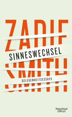 Sinneswechsel de Zadie Smith