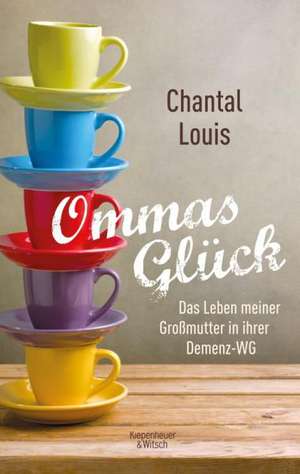 Ommas Glück de Chantal Louis