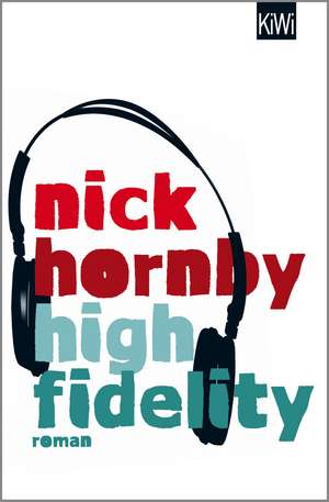 High Fidelity de Nick Hornby