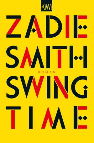 Swing Time de Zadie Smith