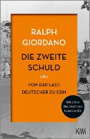 Die zweite Schuld de Ralph Giordano