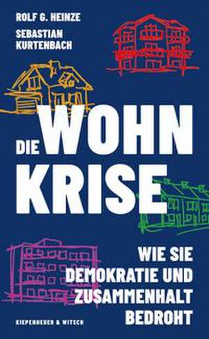 Die Wohnkrise de Rolf G. Heinze