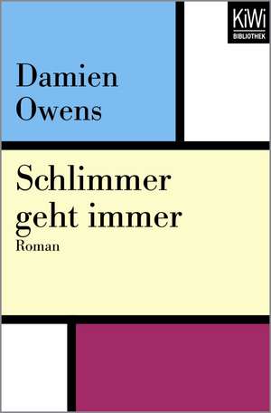 Schlimmer geht immer de Damien Owens