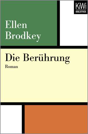 Die Berührung de Ellen Brodkey