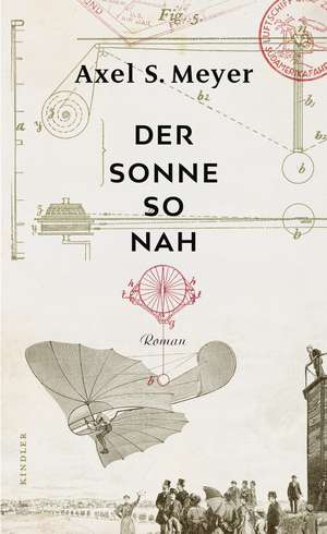 Der Sonne so nah de Axel S. Meyer