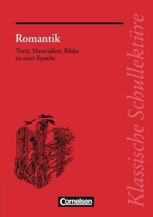 Romantik. Schülerbuch de Reinhard Schreyer