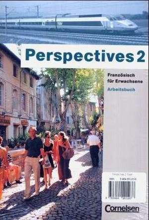 Perspectives 2. Kursbuch und Arbeitsbuch