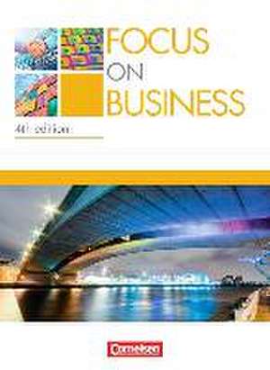 Focus on Business B1-B2. Schülerbuch de Shaunessy Ashdown