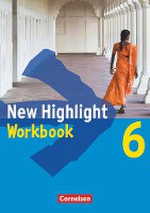 New Highlight. Allgemeine Ausgabe 6: 10. Schuljahr. Workbook de Gwen Berwick