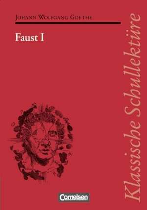 Faust I de Johann Wolfgang von Goethe