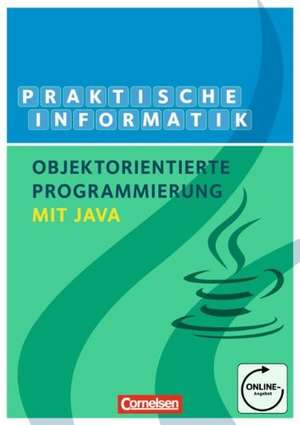 Informatik: Objektorientierte Programmierung mit Java. Schülerbuch de Elke Preckel