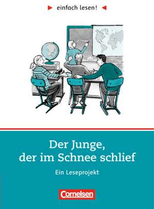 Der Junge, der im Schnee schlief de Margarete Westermeier