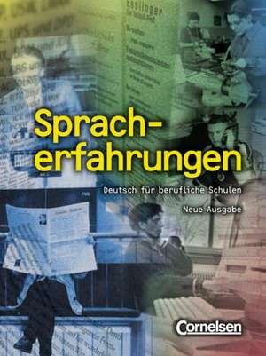 Spracherfahrungen. Schülerbuch. Neuausgabe de Franz Hebel