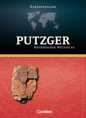 Putzger Historischer Weltatlas. Kartenausgabe. 104. Auflage de Ernst Bruckmüller