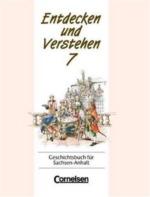 Entdecken und Verstehen 7. Geschichtsbuch für Sachsen-Anhalt de Hans-Jürgen Kaiser