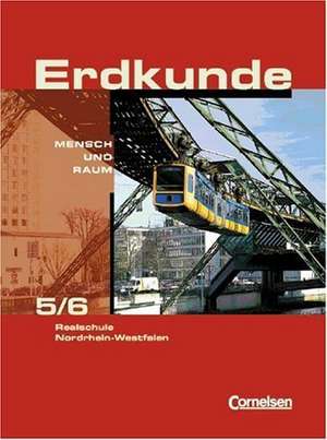 Geographie 5/6. Schülerbuch. Realschule. Nordrhein-Westfalen. Neubearbeitung de Dietmar Falk