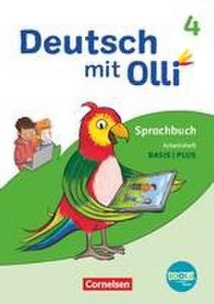 Deutsch mit Olli Sprache 2-4 4. Schuljahr. Arbeitsheft Basis / Plus - Mit BOOKii-Funktion und Testheft