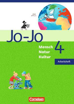 Jo-Jo Mensch - Natur - Kultur - Grundschule Baden-Württemberg. Band 4 - Arbeitsheft de Michaela Böttcher