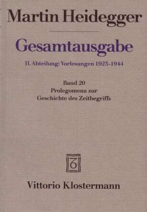 Martin Heidegger, Prolegomena Zur Geschichte Des Zeitbegriffs (Sommersemester 1925): Ein Dialog. Kritische Ausgabe Mit Einleitung, Ubersetzung, Kommentar Von Otto Saame. Tex de Petra Jaeger