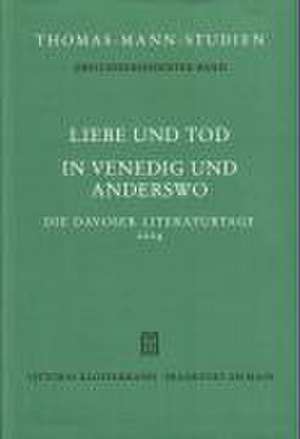 Liebe und Tod - in Venedig und anderswo de Thomas Sprecher