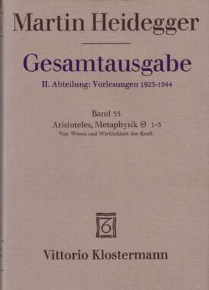 Gesamtausgabe Abt. 2 Vorlesungen Bd. 33. Aristoteles: Metaphysik IX, 1-3 de Martin Heidegger