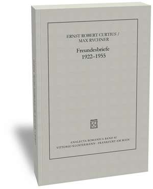 Freundesbriefe 1922-1955 de Ernst Robert Curtius