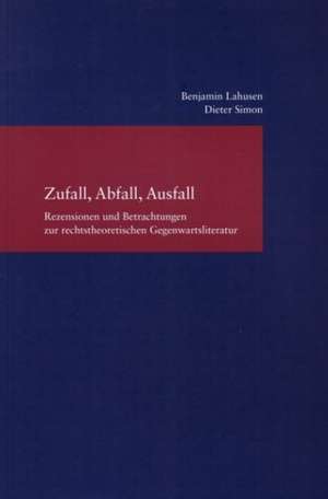 Zufall, Abfall, Ausfall de Benjamin Lahusen