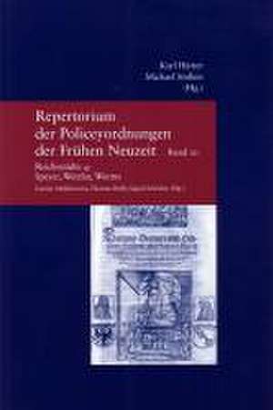 Repertorium der Policeyordnungen der Frühen Neuzeit 10 de Karl Härter