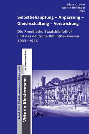 Selbstbehauptung-Anpassung-Gleichschaltung-Verstrickung de Klaus G. Saur