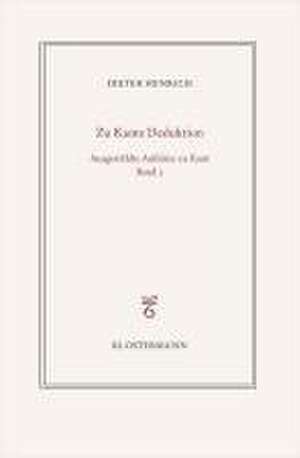 Ausgewählte Schriften zur Philosophie Kants de Dieter Henrich