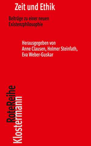 Zeit und Ethik de Anne Clausen