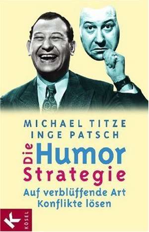 Die Humorstrategie de Michael Titze