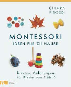 Montessori - Ideen für zu Hause de Chiara Piroddi