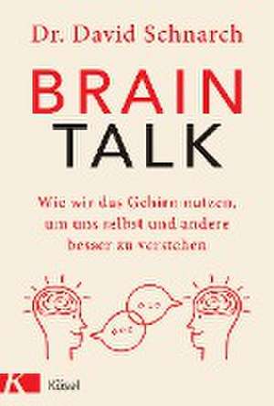 Brain Talk de David Morris Schnarch