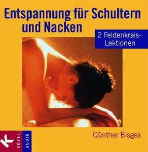 Entspannung für Schultern und Nacken. CD de Günther Bisges