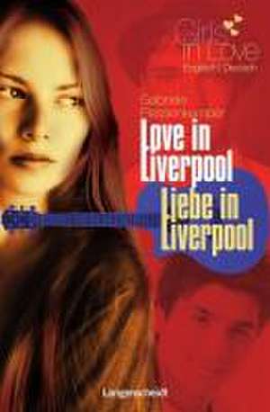 Love in Liverpool - Liebe in Liverpool de Gabriele Flessenkemper