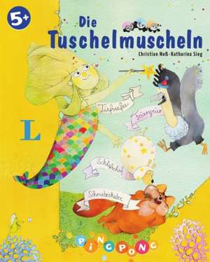 Die Tuschelmuscheln de Christian Noss