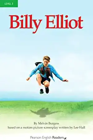 Billy Elliot - Leichte Englisch-Lektüre (A2) de Melvin Burgess