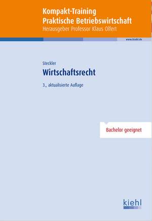 Kompakt-Training Wirtschaftsrecht de Brunhilde Steckler