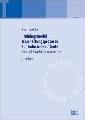 Trainingsmodul Beschaffungsprozesse für Industriekaufleute de Karsten Beck