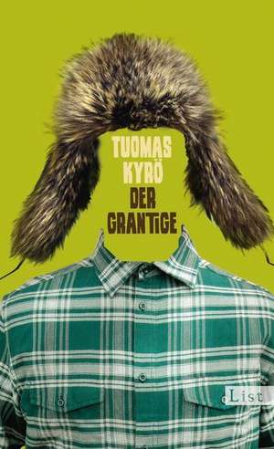 Der Grantige de Tuomas Kyrö