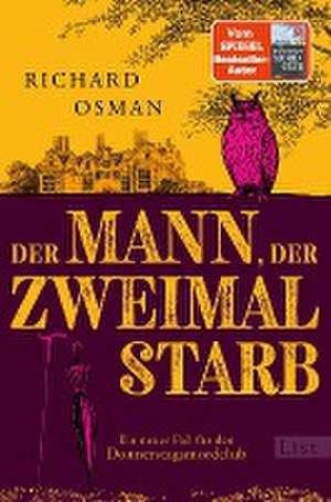 Der Mann, der zweimal starb de Richard Osman