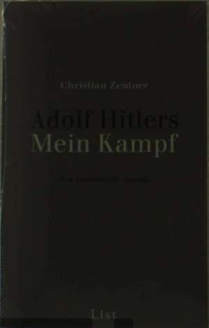 Adolf Hitlers Mein Kampf de Christian Zentner